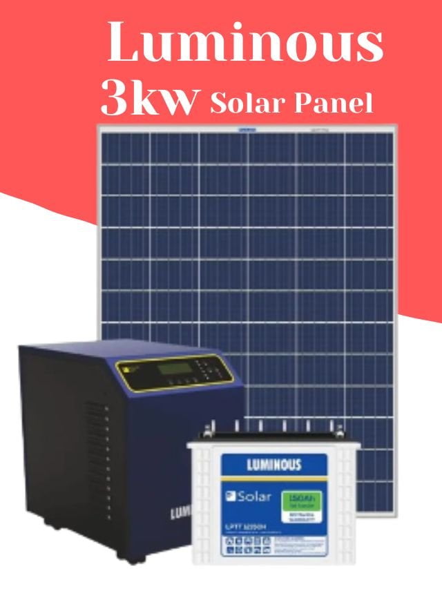 Luminous 3kw Solar Panel की कीमत!
